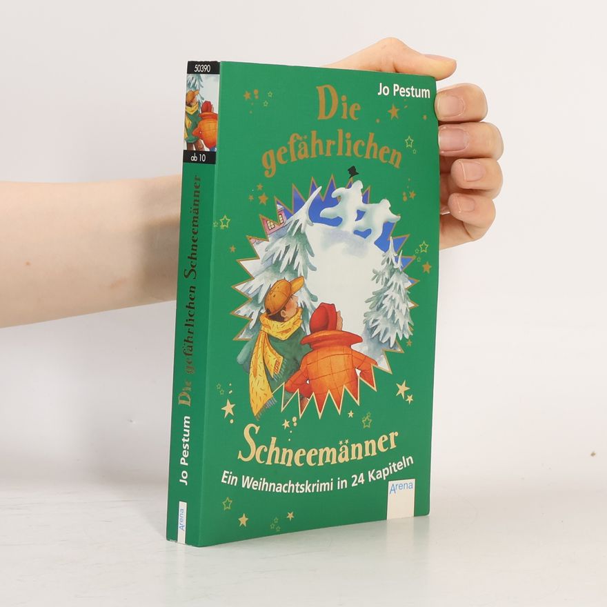 Jo Pestum Die gefährlichen Schneemänner