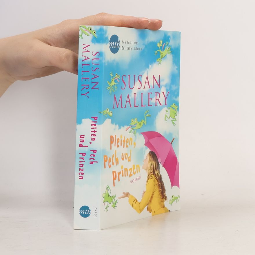 Susan Mallery Pleiten, Pech und Prinzen