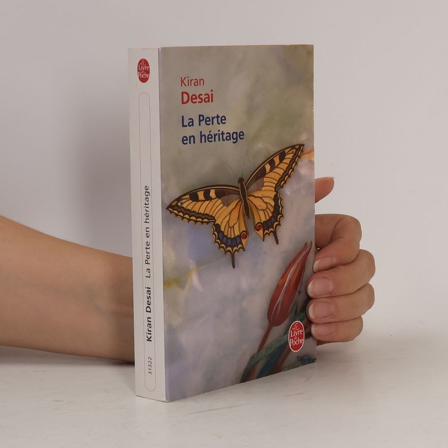 Kiran Desai La perte en héritage