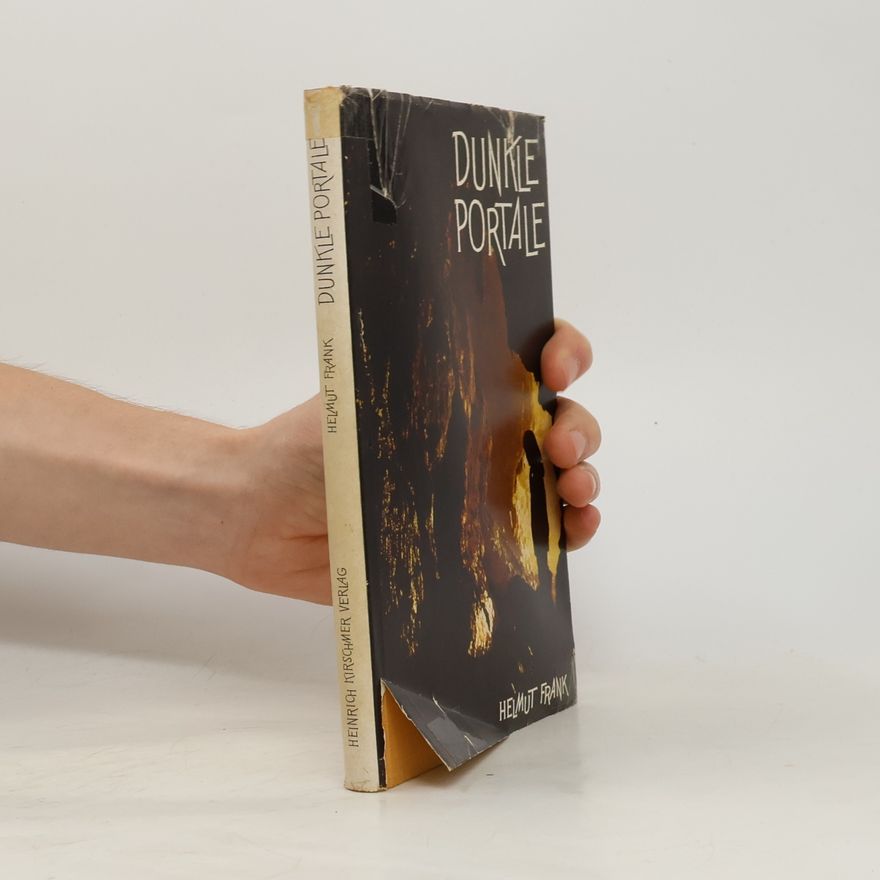 Helmut Frank Dunkle Portale