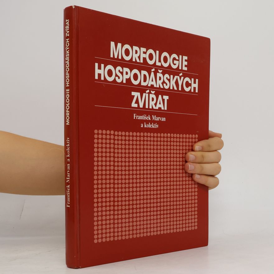 František Marvan Morfologie hospodářských zvířat