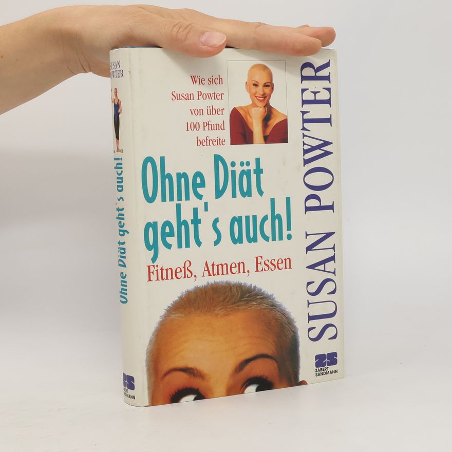 Susan Powter Ohne Diät geht's auch!