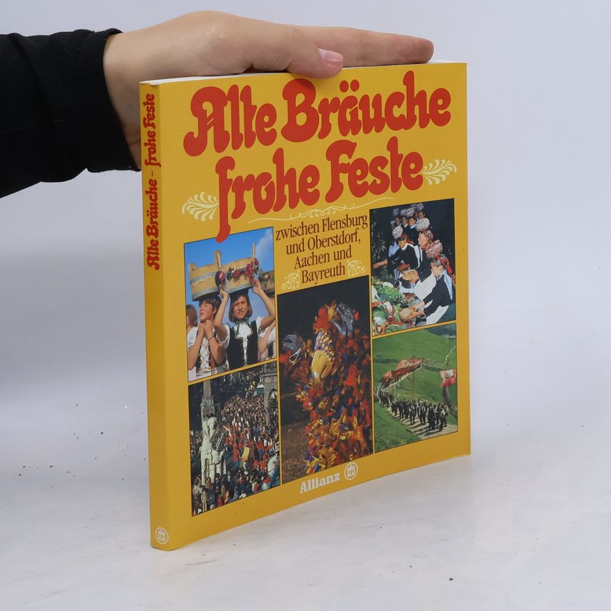 Autorenkollektiv Alle Brauche Frohe Feste