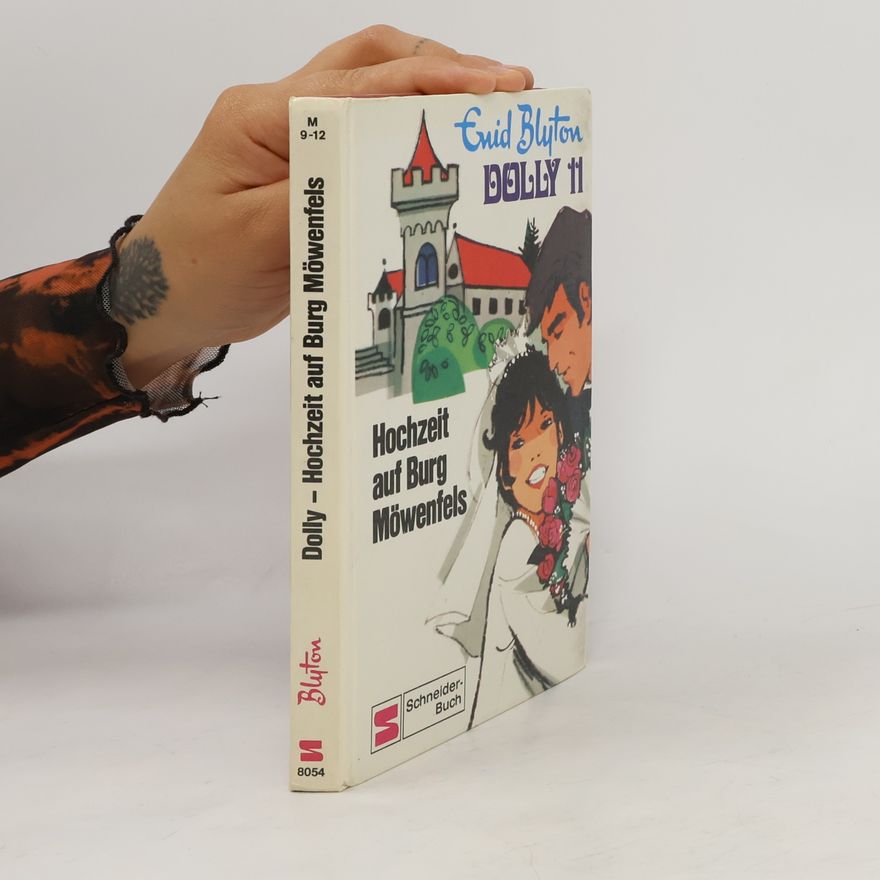 Enid Blyton Dolly 11. Hochzeit auf Burg Möwenfels