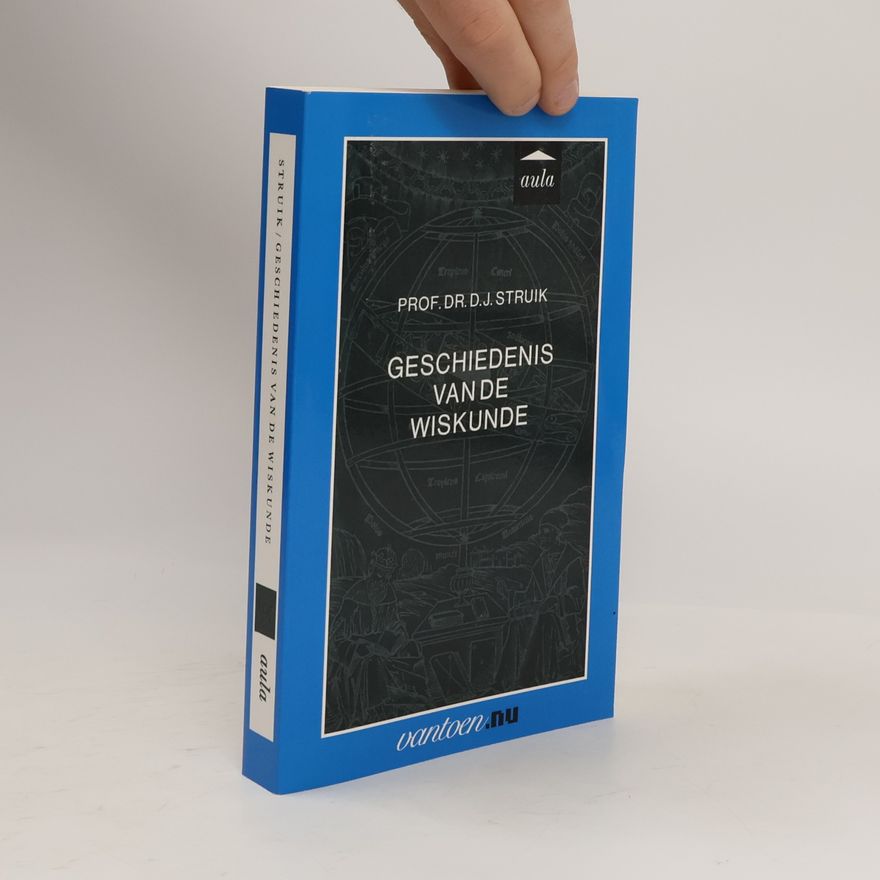 Dirk J. Struik Geschiedenis van de wiskunde