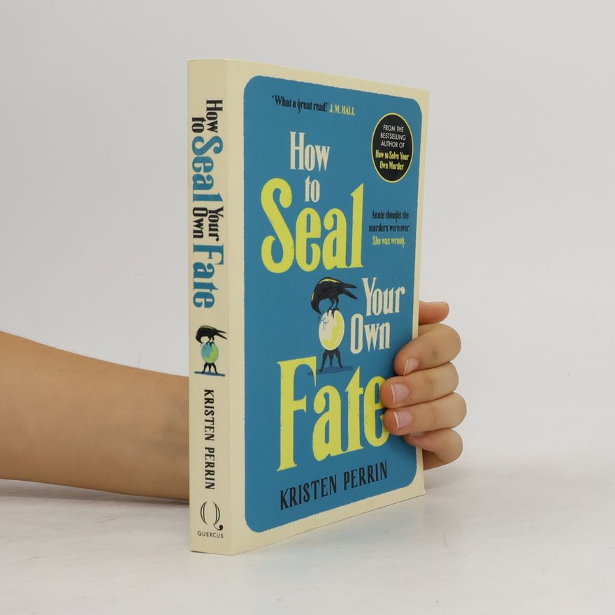 Kristen Perrin How to seal your own fate