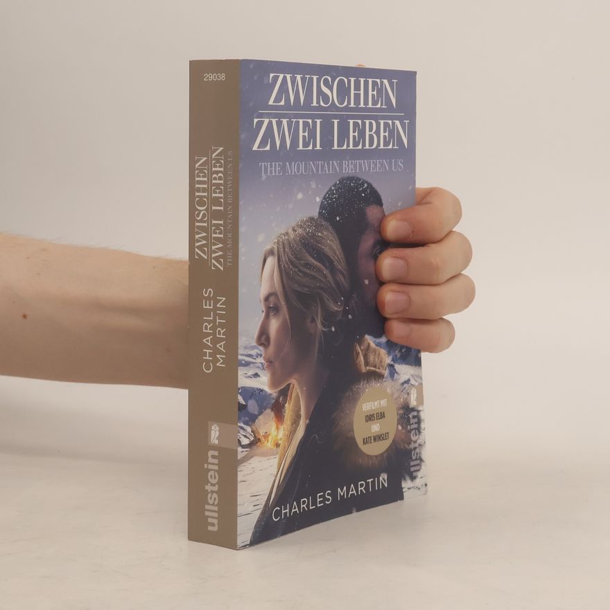 Charles Martin Zwischen zwei Leben