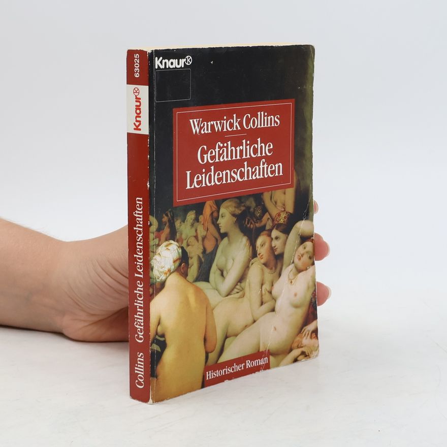 Warwick Collins Gefährliche Leidenschaften.
