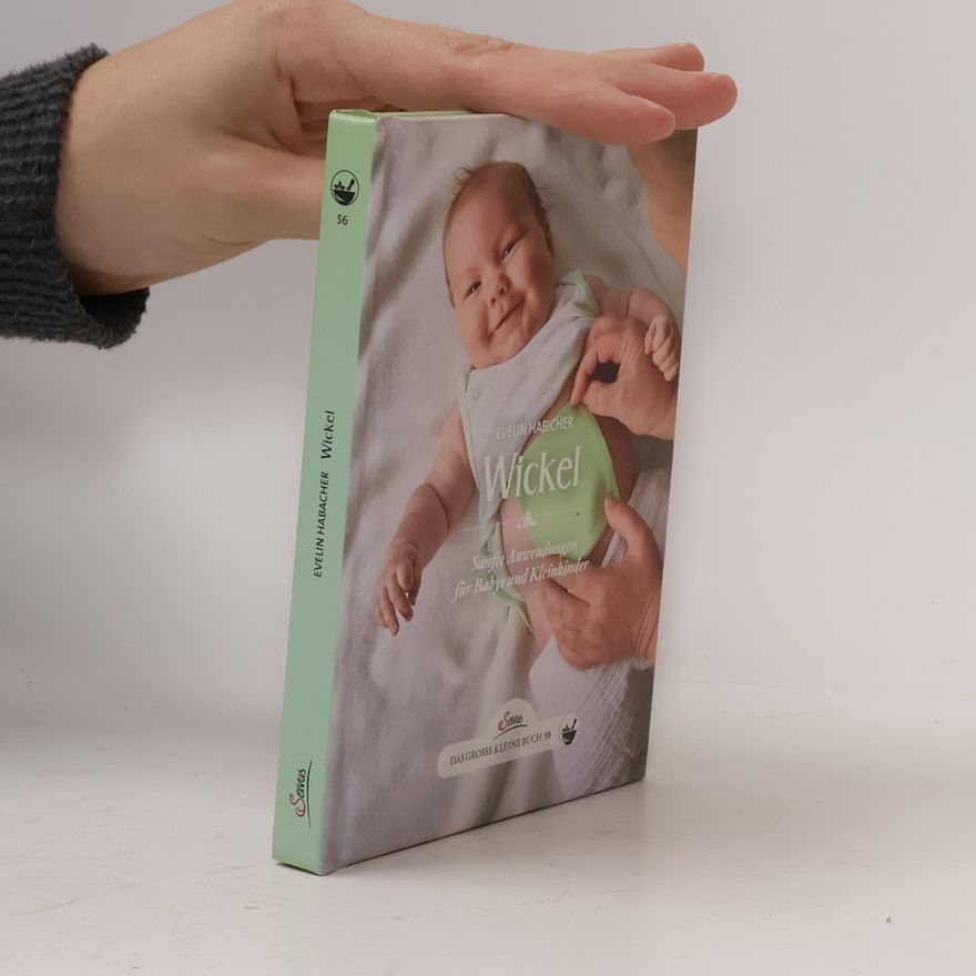 Evelin Habicher Wickel - sanfte Anwendungen für Babys und Kleinkinder