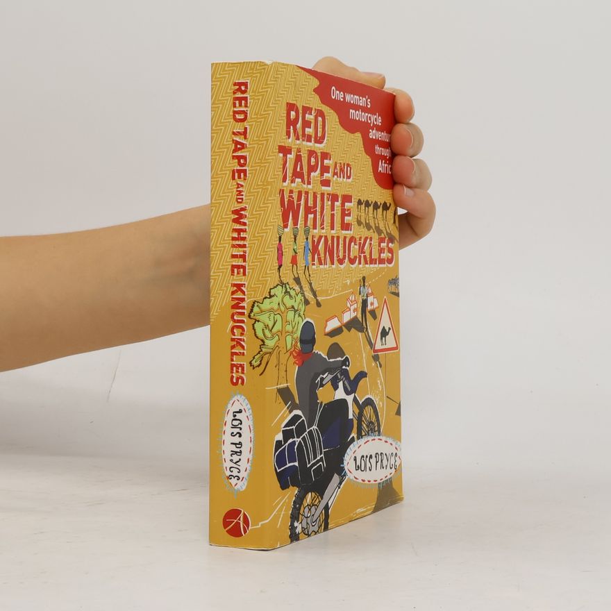 Lois Pryce Red Tape and White Knuckles