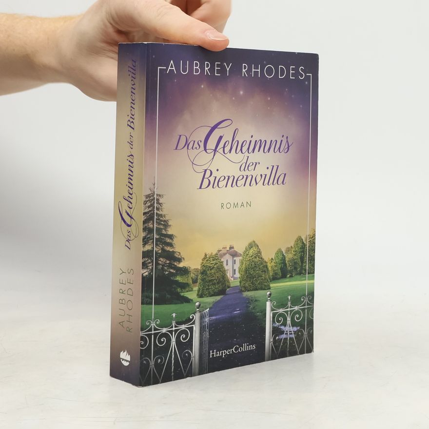 Aubrey Rhodes Das Geheimnis der Bienenvilla