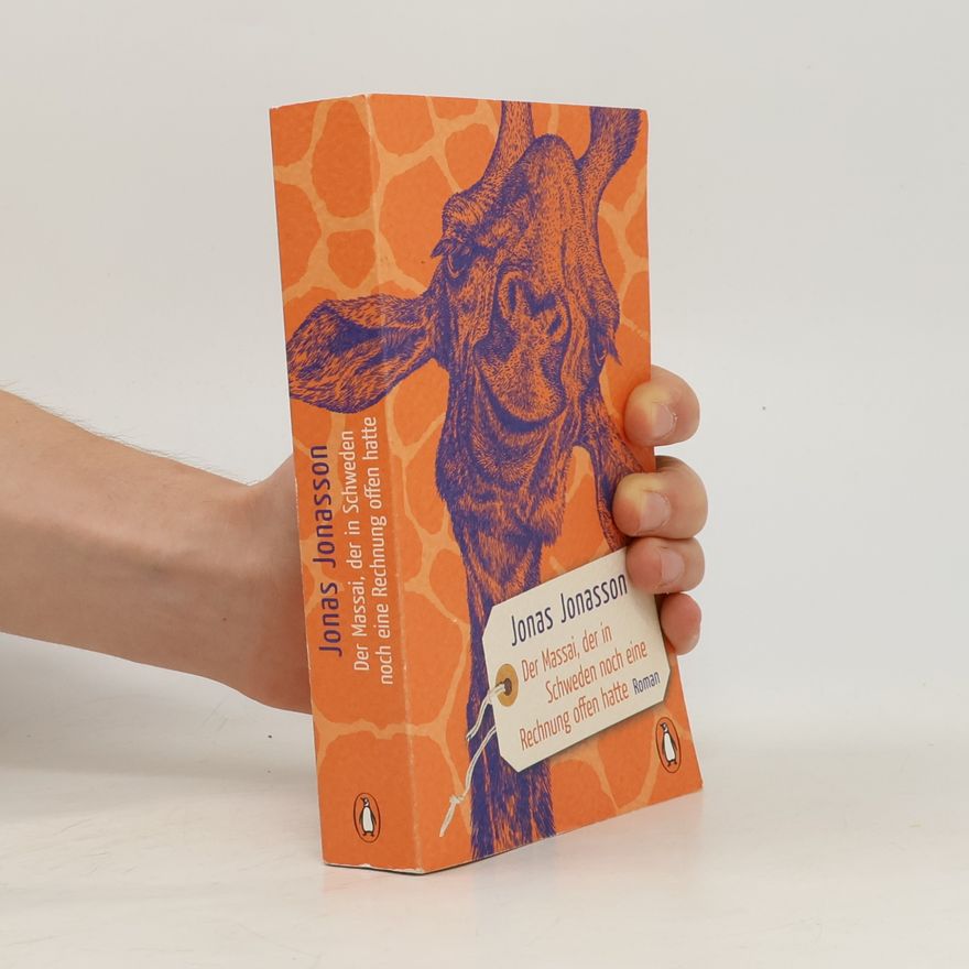 Jonas Jonasson Der Massai, der in Schweden noch eine rechnung offen hatte