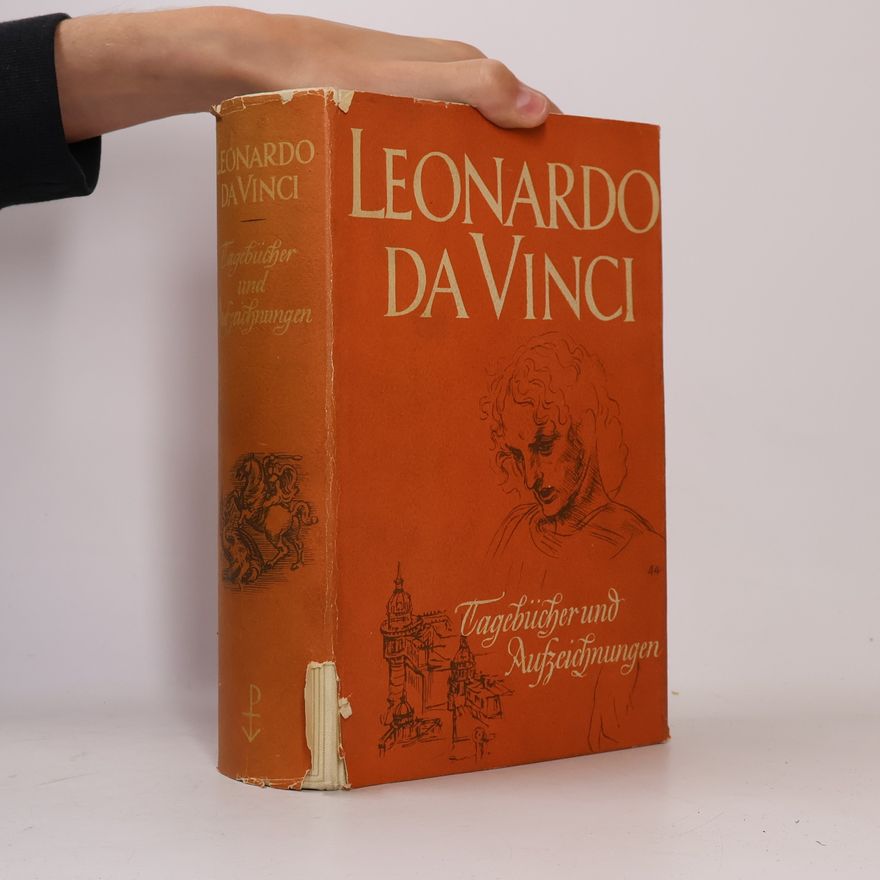 Leonardo da Vinci Tagebücher und Aufzeichnungen