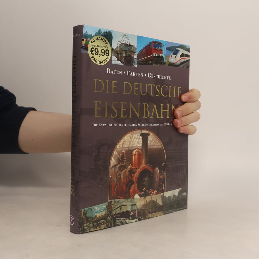 Carl Asmus Die deutsche Eisenbahn