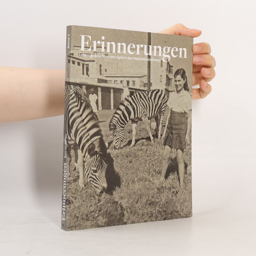 Renate S. Meissner Erinnerungen. Lebensgeschichten von Opfern des Nationalsozialismus