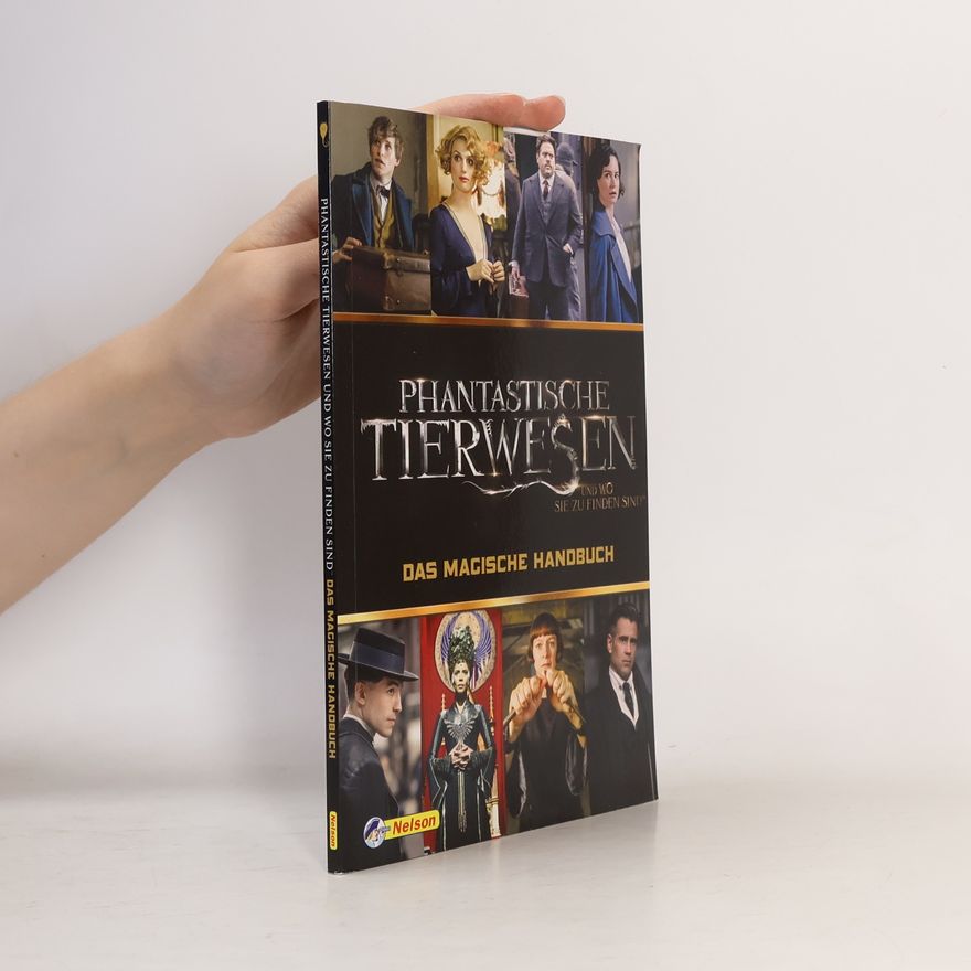 Michael Kogge Phantastische Tierwesen und wo sie zu finden sind - das magische Handbuch