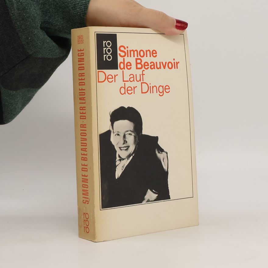 Simone de Beauvoir Der Lauf der Dinge