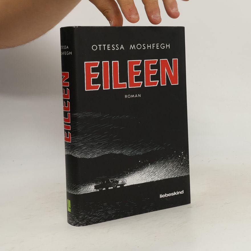 Ottessa Moshfegh Eileen