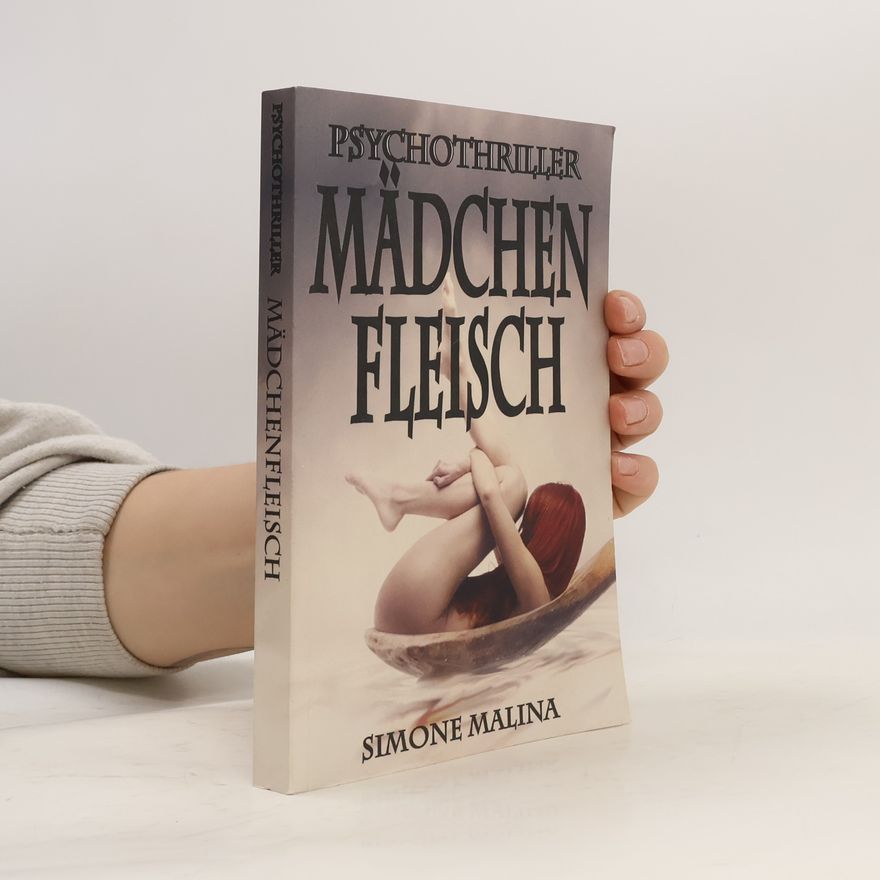 Simone Malina Mädchenfleisch