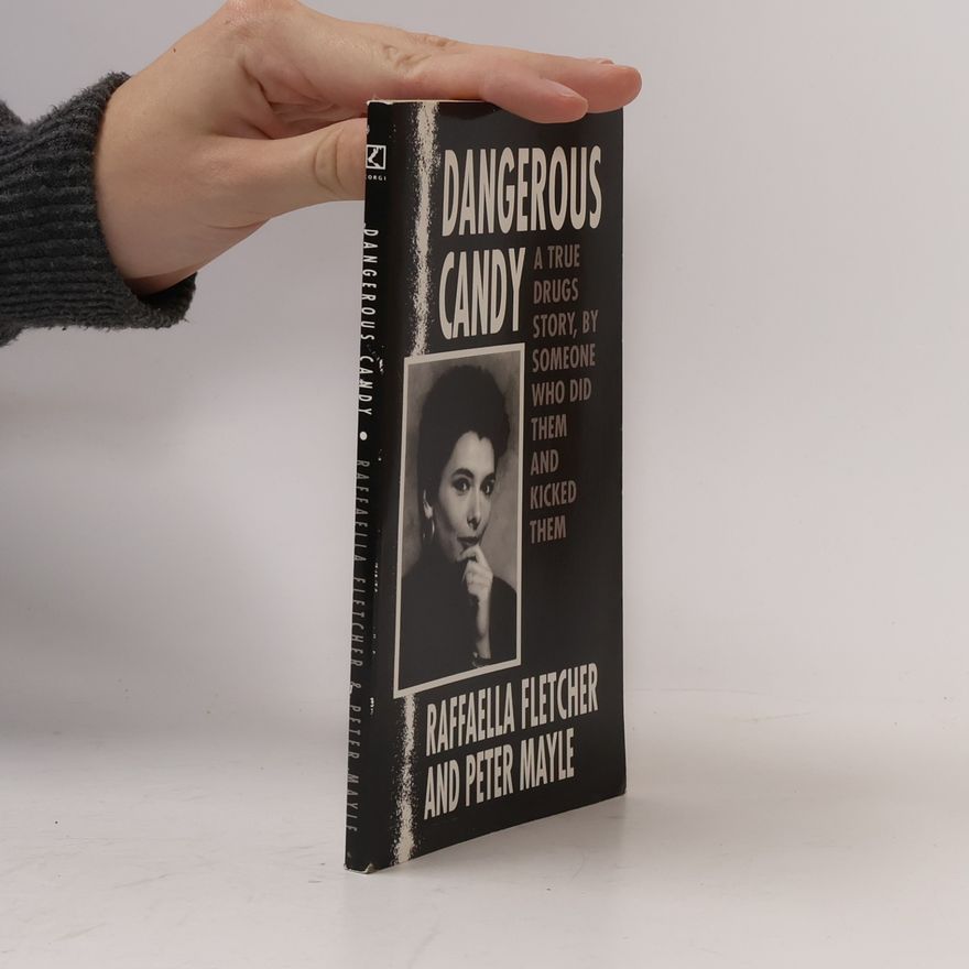 Raffaella Fletcher Dangerous Candy