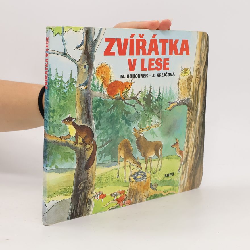 Miroslav Bouchner Zvířátka v lese