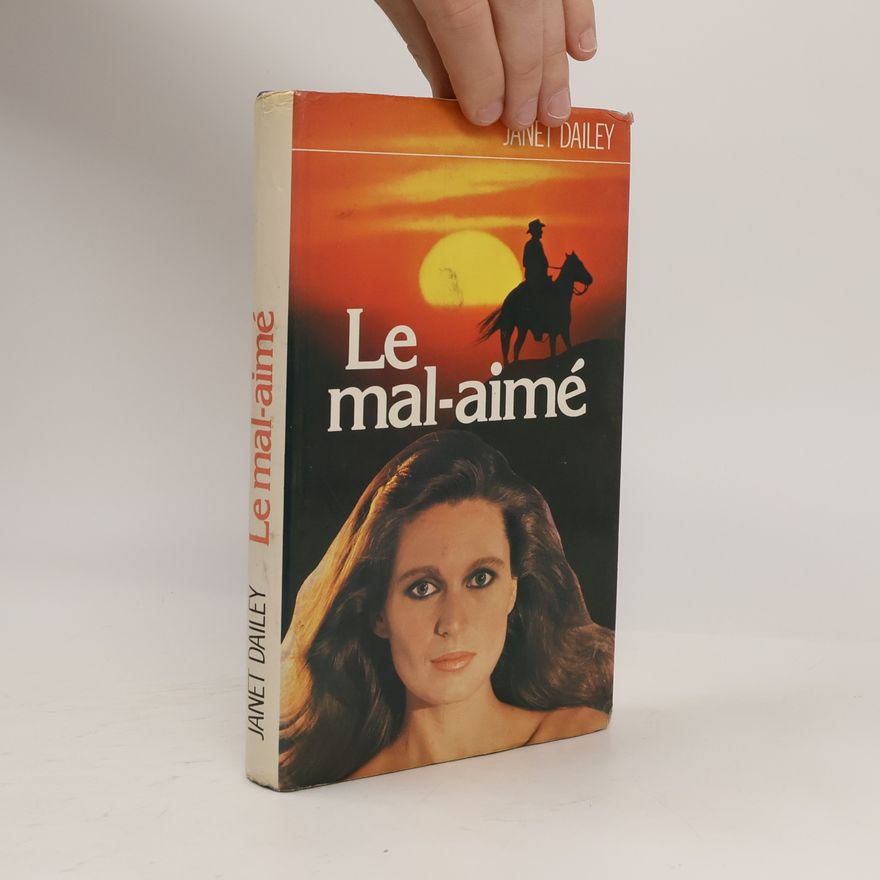 Janet Dailey Le Mal-aimé
