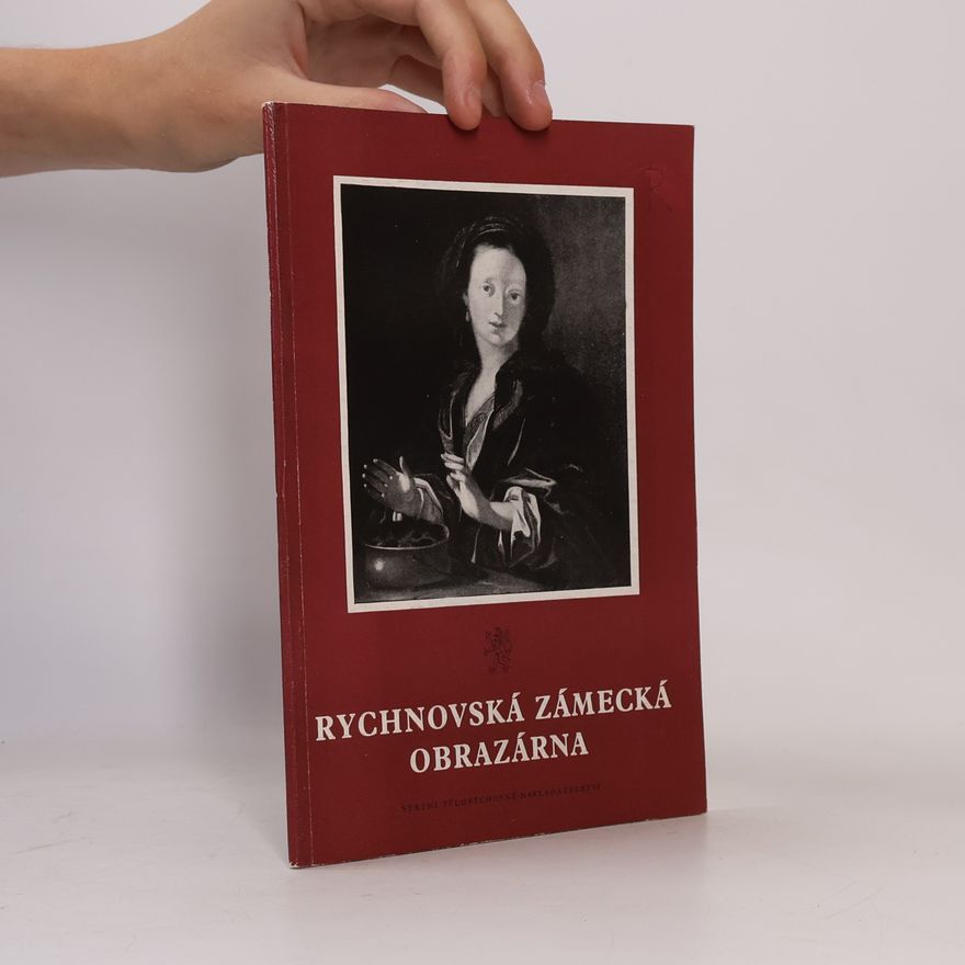 Oldřich J. Blažíček Rychnovská zámecká obrazárna