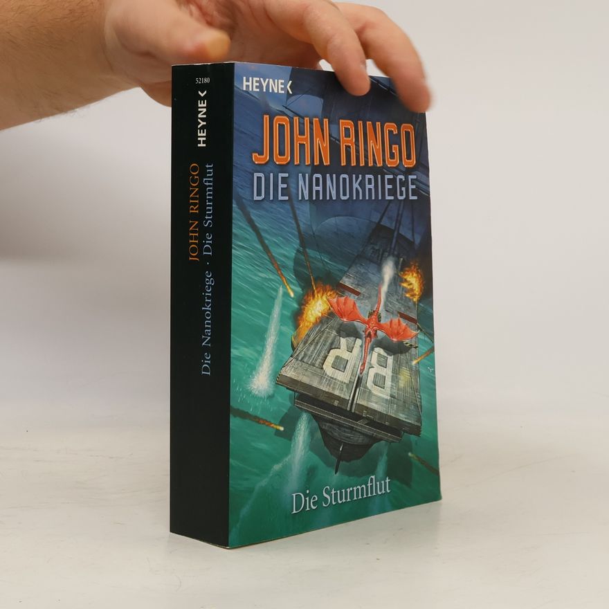 John Ringo Die Nanokriege: Die Sturmflut; Roman