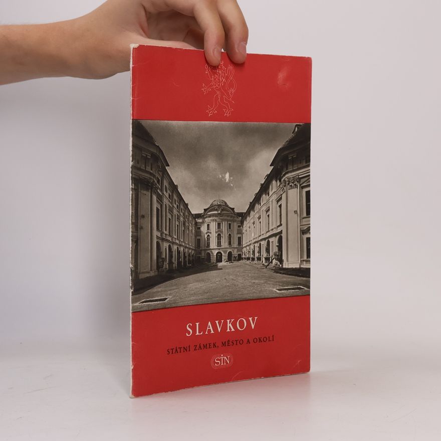 Auteurscollectief Slavkov. Státní zámek, město a okolí