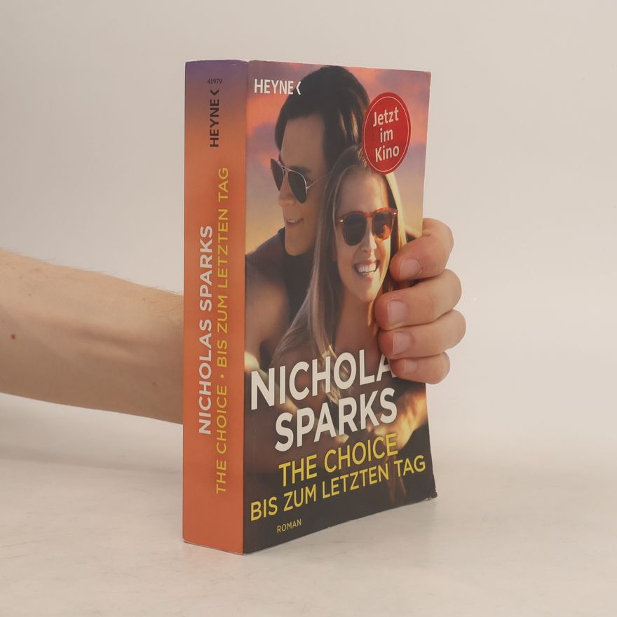 Nicholas Sparks The Choice Bis Zum Letzten Tag