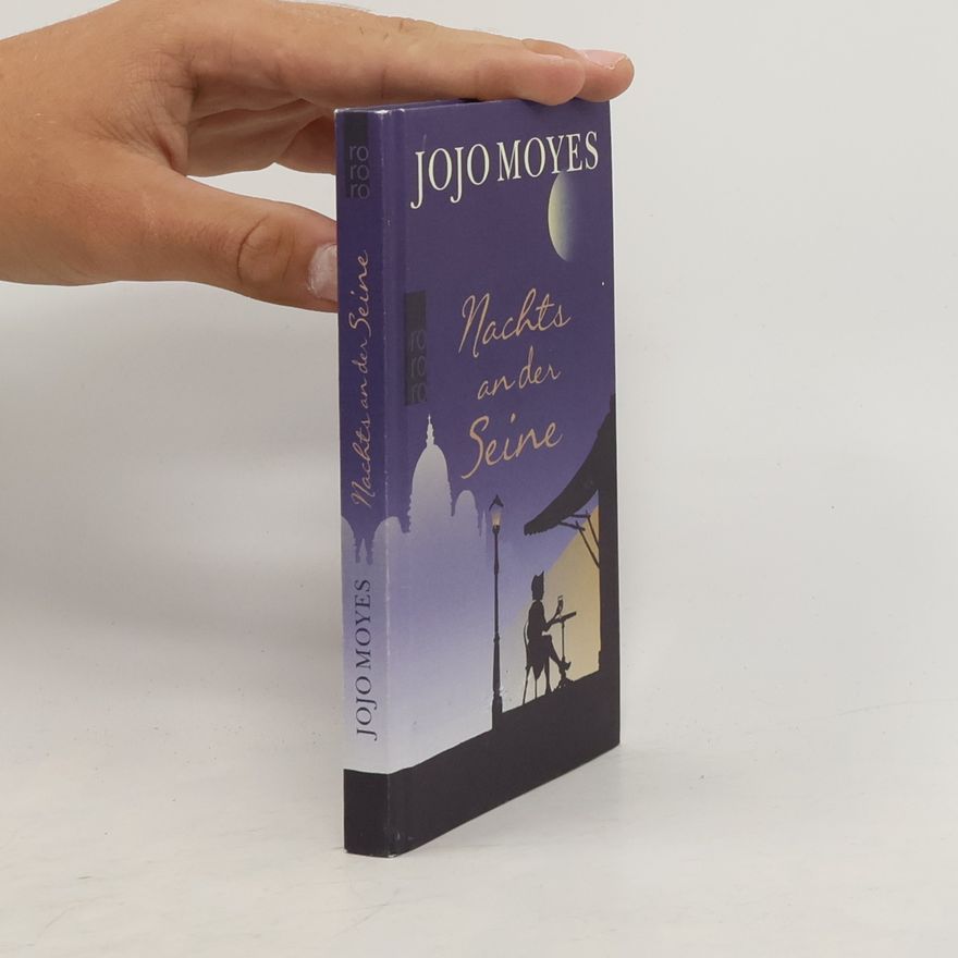 Jojo Moyes Nachts an der Seine