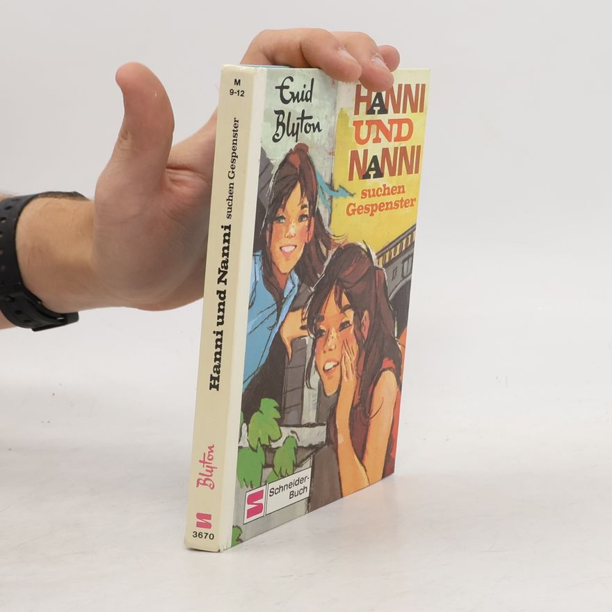 Enid Blyton Hanni und Nanni suchen Gespenster