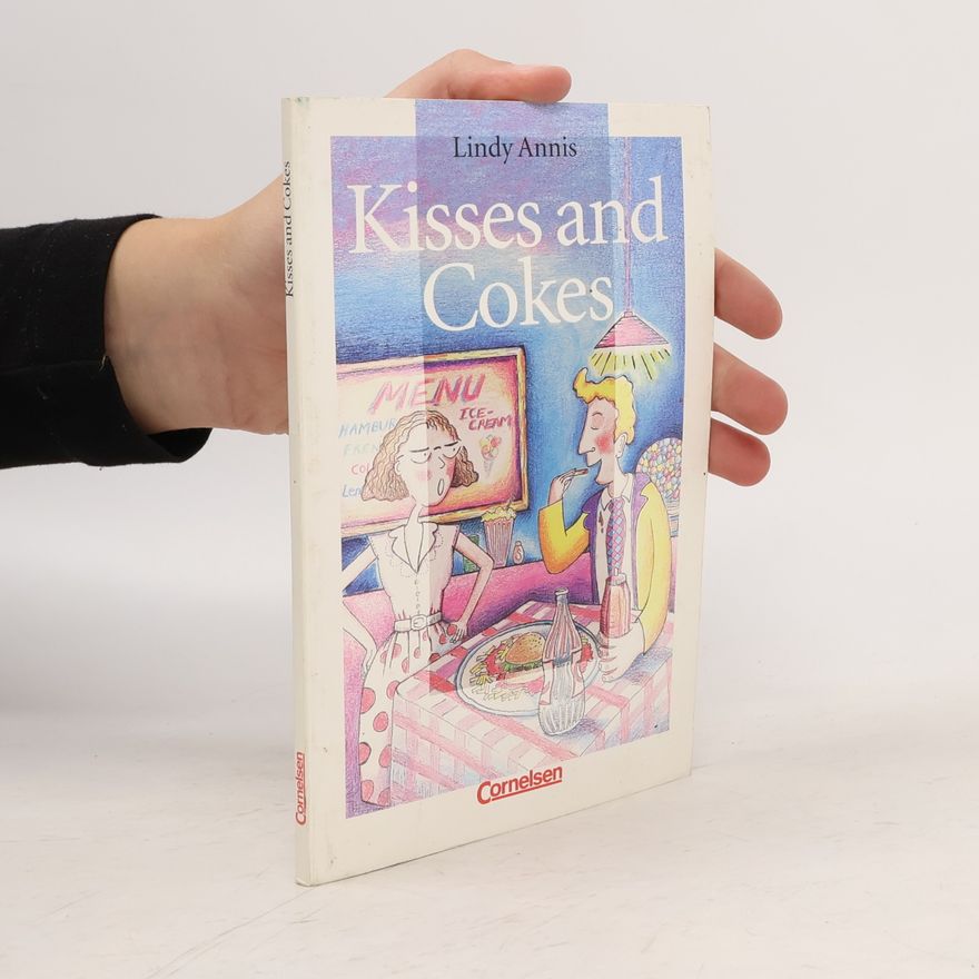 Lindy Annis Kisses and Cokes
