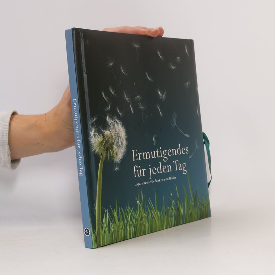 Autorenkollektiv Ermutigendes für jeden Tag