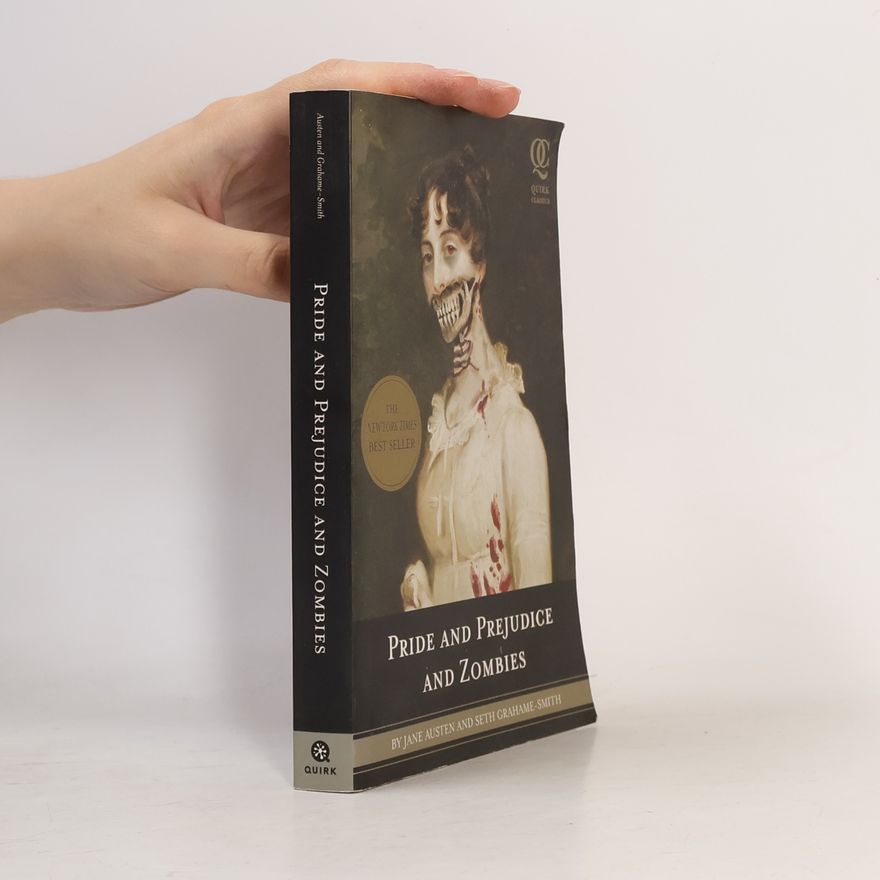 Seth Grahame Smith Pride and Prejudice and Zombies
