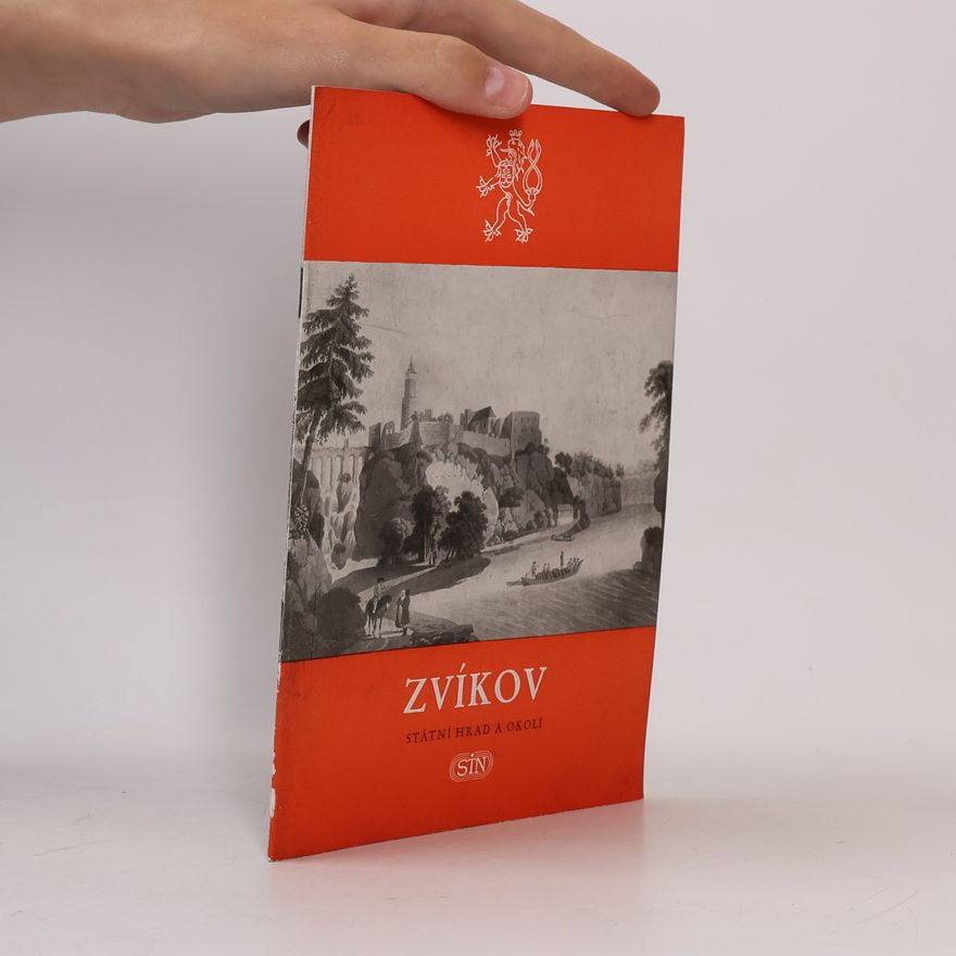 Dobroslav Líbal Zvíkov : Státní hrad a okolí
