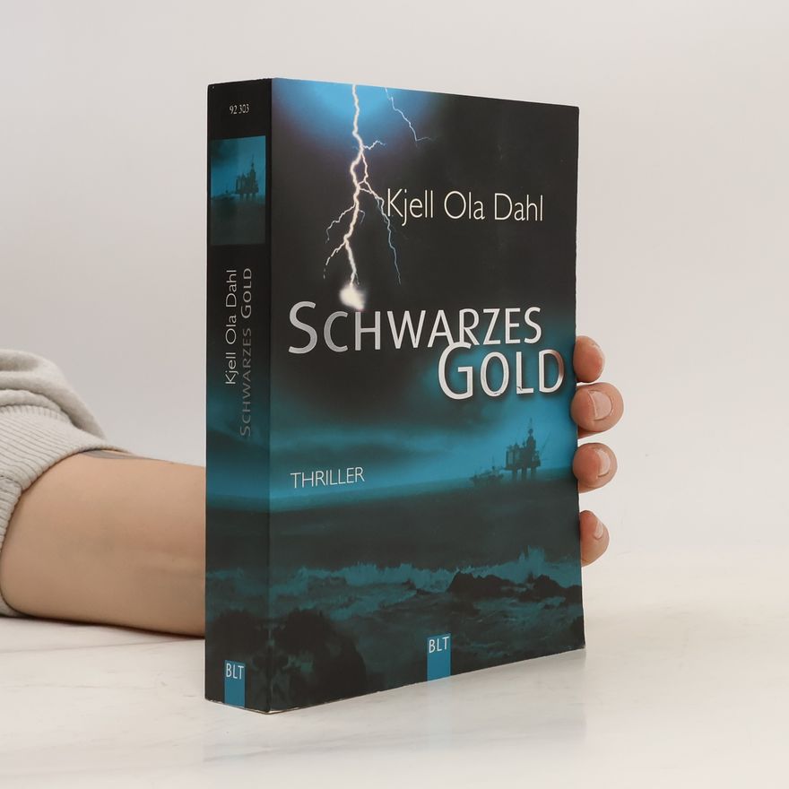 Kjell Ola Dahl Schwarzes Gold
