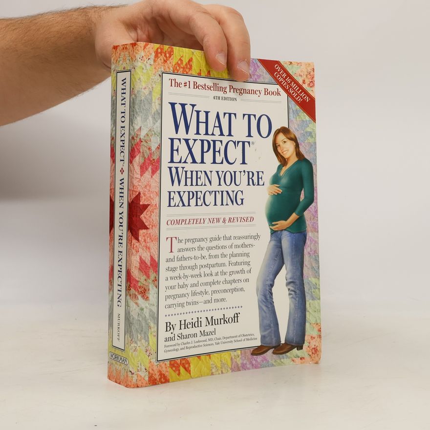 Heidi Murkoff What to Expect When You're Expecting