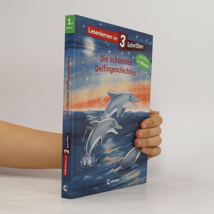 Kolektiv autorů Lesenlernen in 3 Schritten - Die schönsten Delfingeschichten