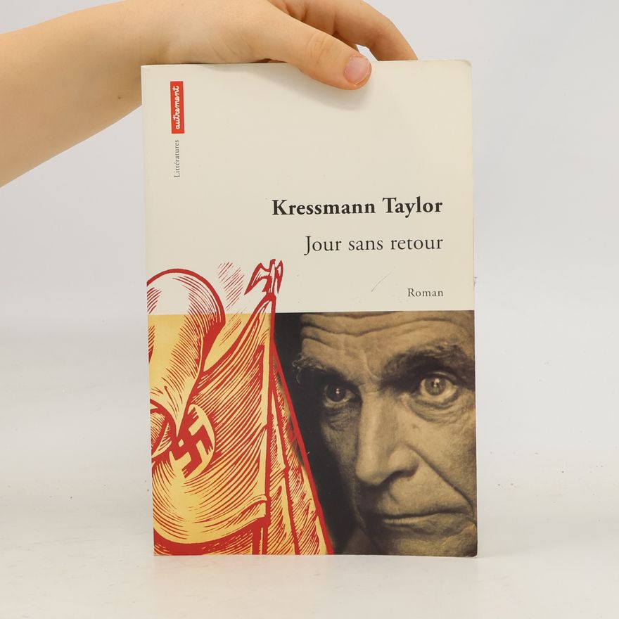 Kressmann Taylor Jour sans retour