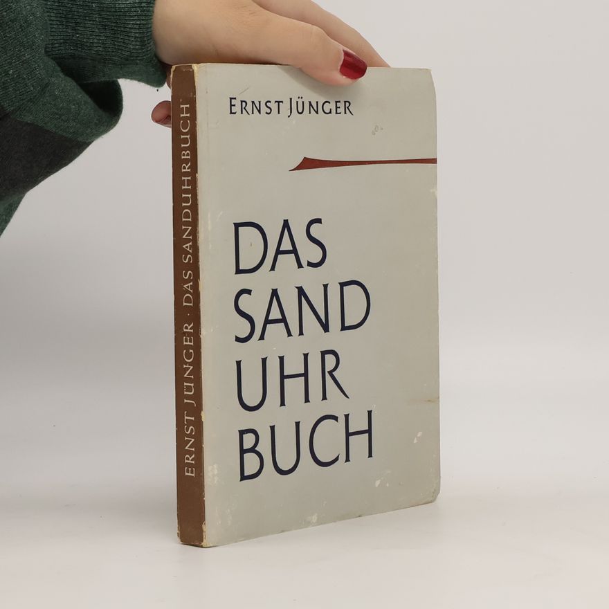 Ernst Jünger Das Sanduhrbuch