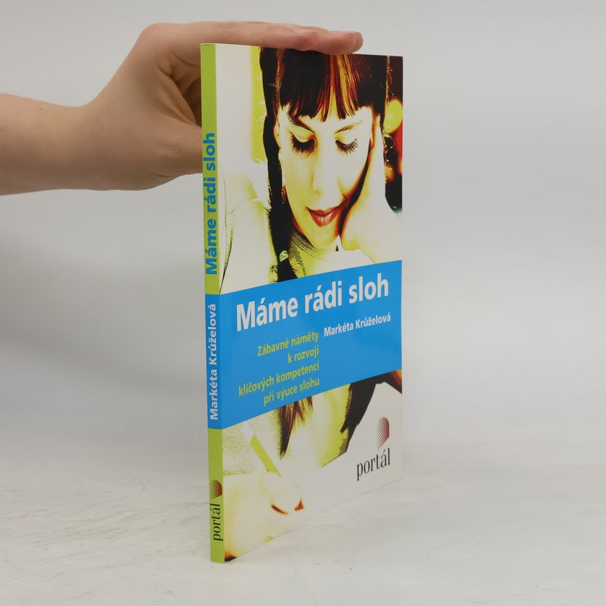 Markéta Krůželová Máme rádi sloh