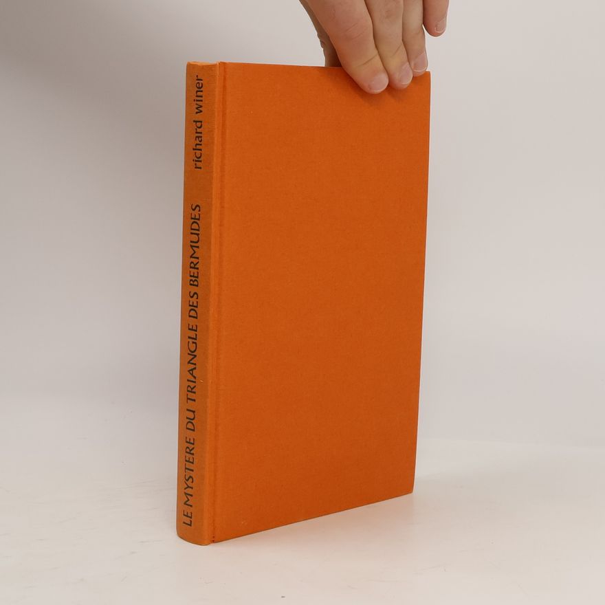 Richard Winer Le mystère du Triangle des Bermudes