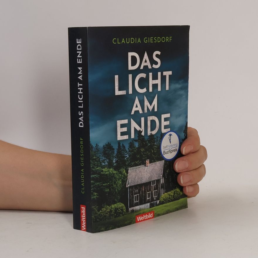 Claudia Giesdorf Das Licht am Ende