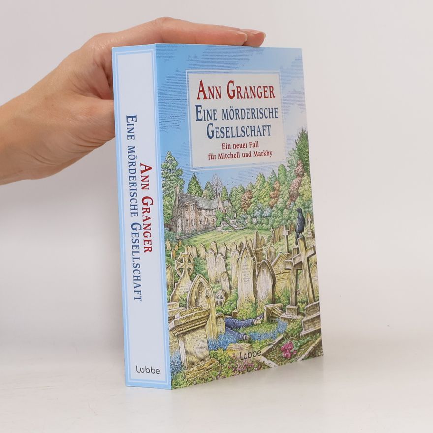 Ann Granger Eine mörderische Gesellschaft