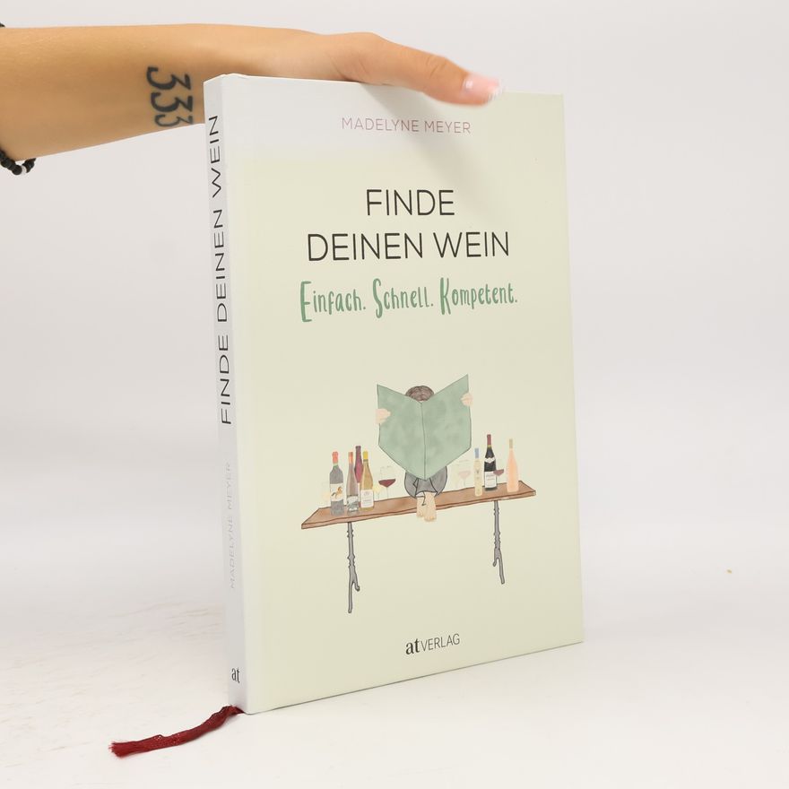Madelyne Meyer Finde deinen Wein