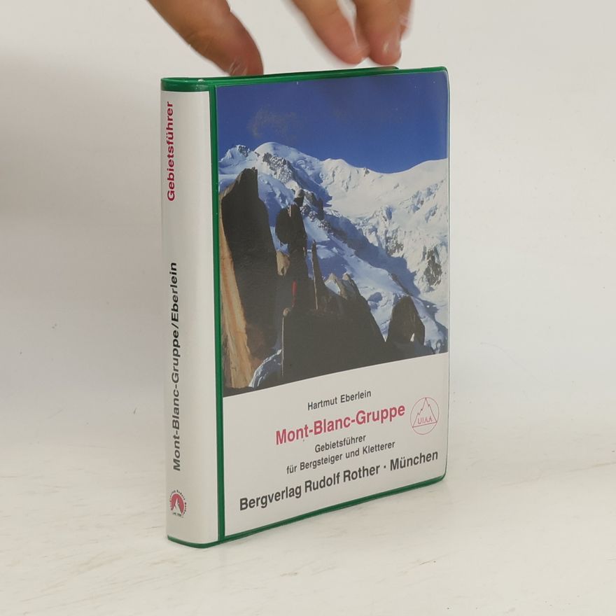 Hartmut Eberlein Mont-Blanc-Gruppe