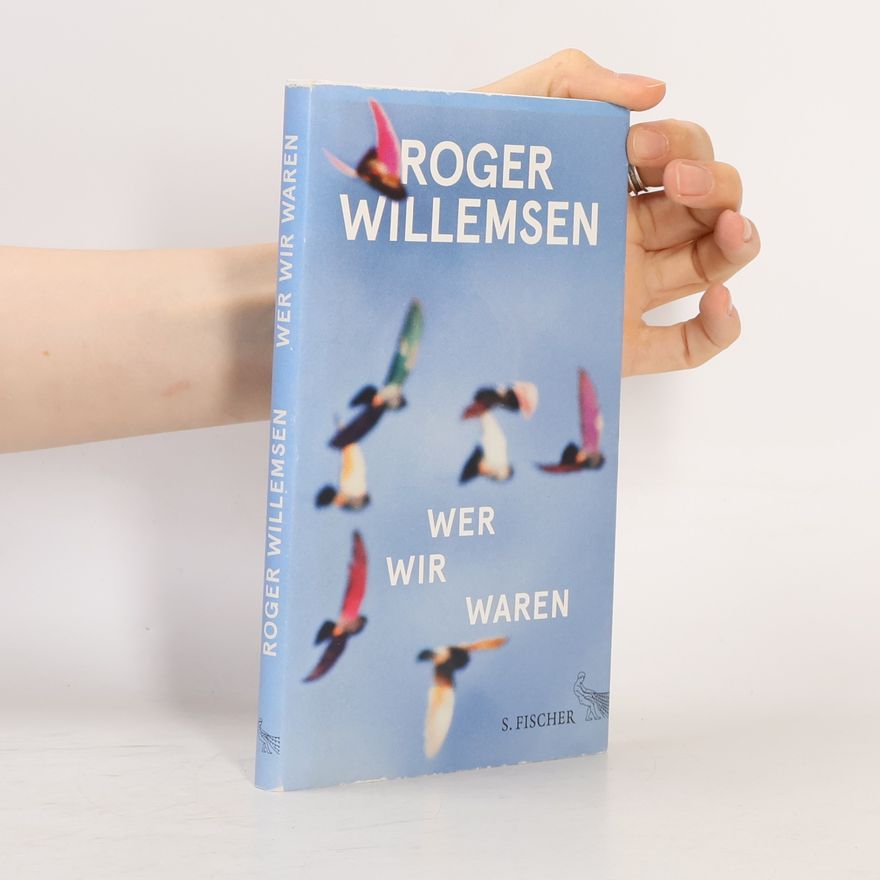 Roger Willemsen Wer wir waren