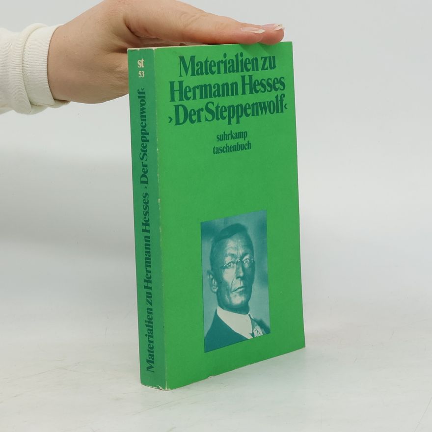 Volker Michels Materialien zu Hermann Hesses "Der Steppenwolf"