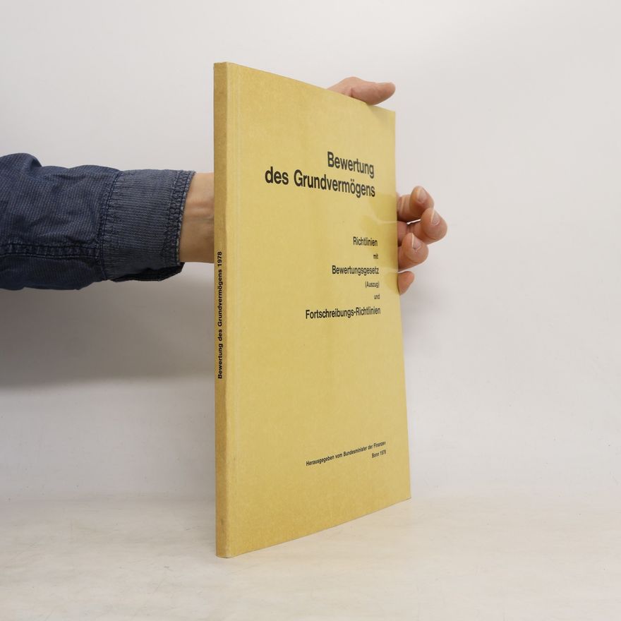 Autorenkollektiv Richtlinien für die Bewertung des Grundvermögens